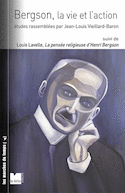 Bergson, la vie et l'action
